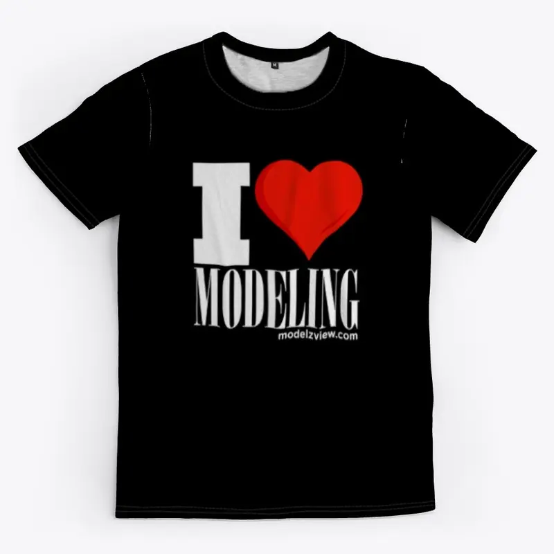 I Love Modeling - Unisex Tee